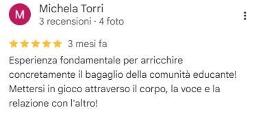 Testimonianza della maestra Michela: il corso ha dato spunti per arricchire il suo bagaglio di insegnate